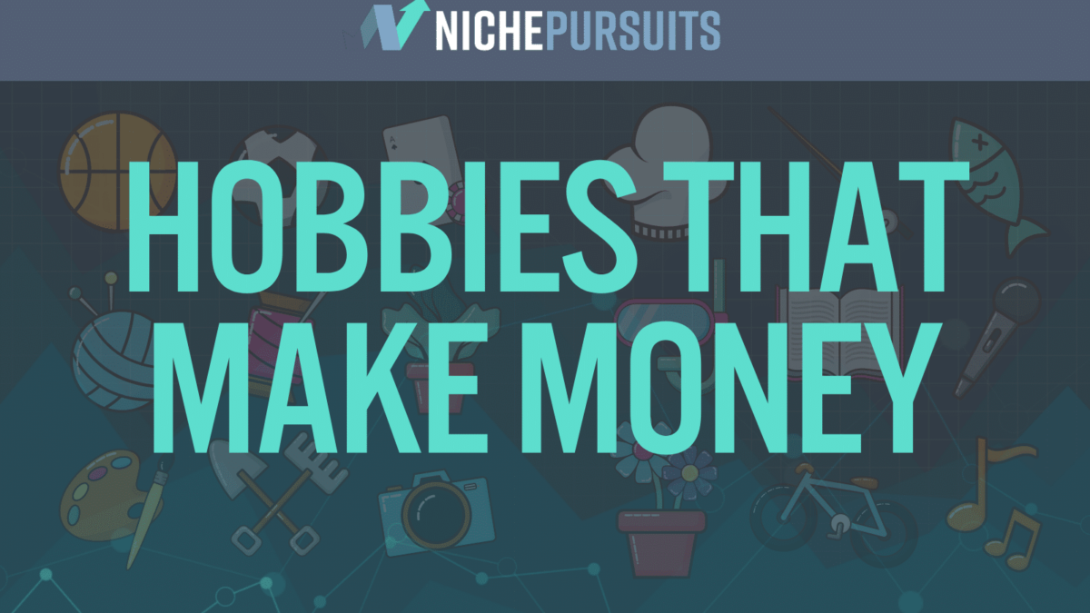 Make Money with Hobbies: Explore the Potential Earnings and Benefits