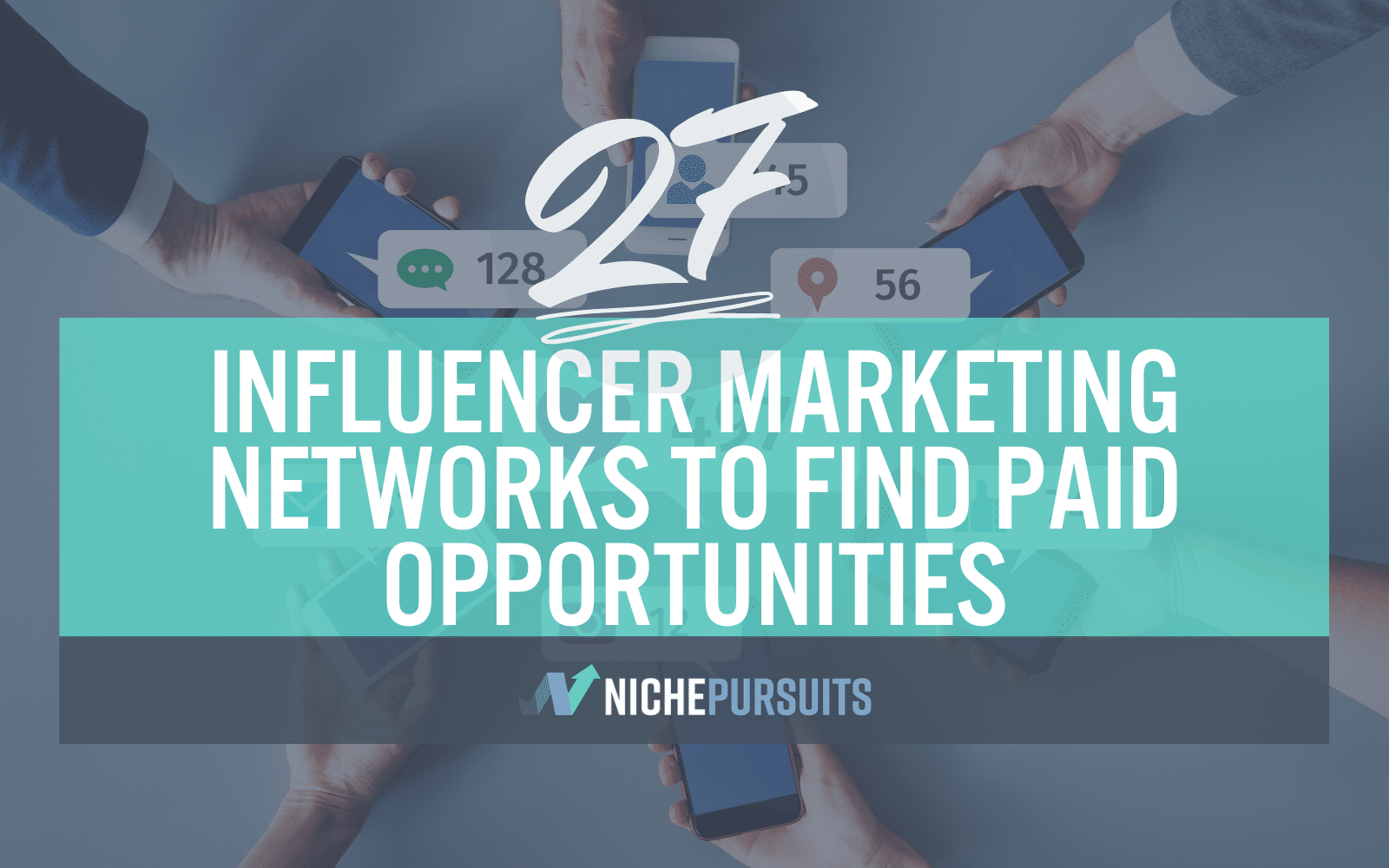 Influencer Network Opportunities in 2023 [27 Great Ways to Earn More]