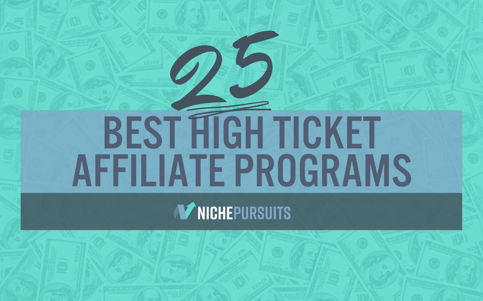 17 Extremely High Ticket Affiliate Programs in 2021 (Up to $10k/Sale)