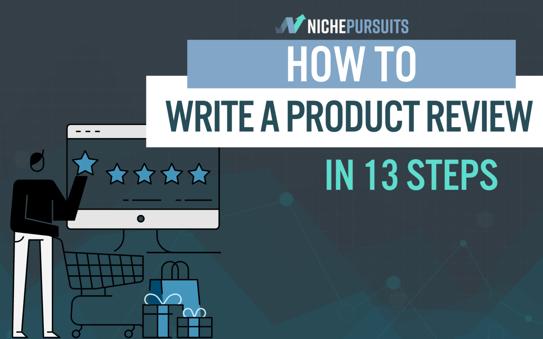 How To Write A Product Review in 2022 And Engage Your Audience