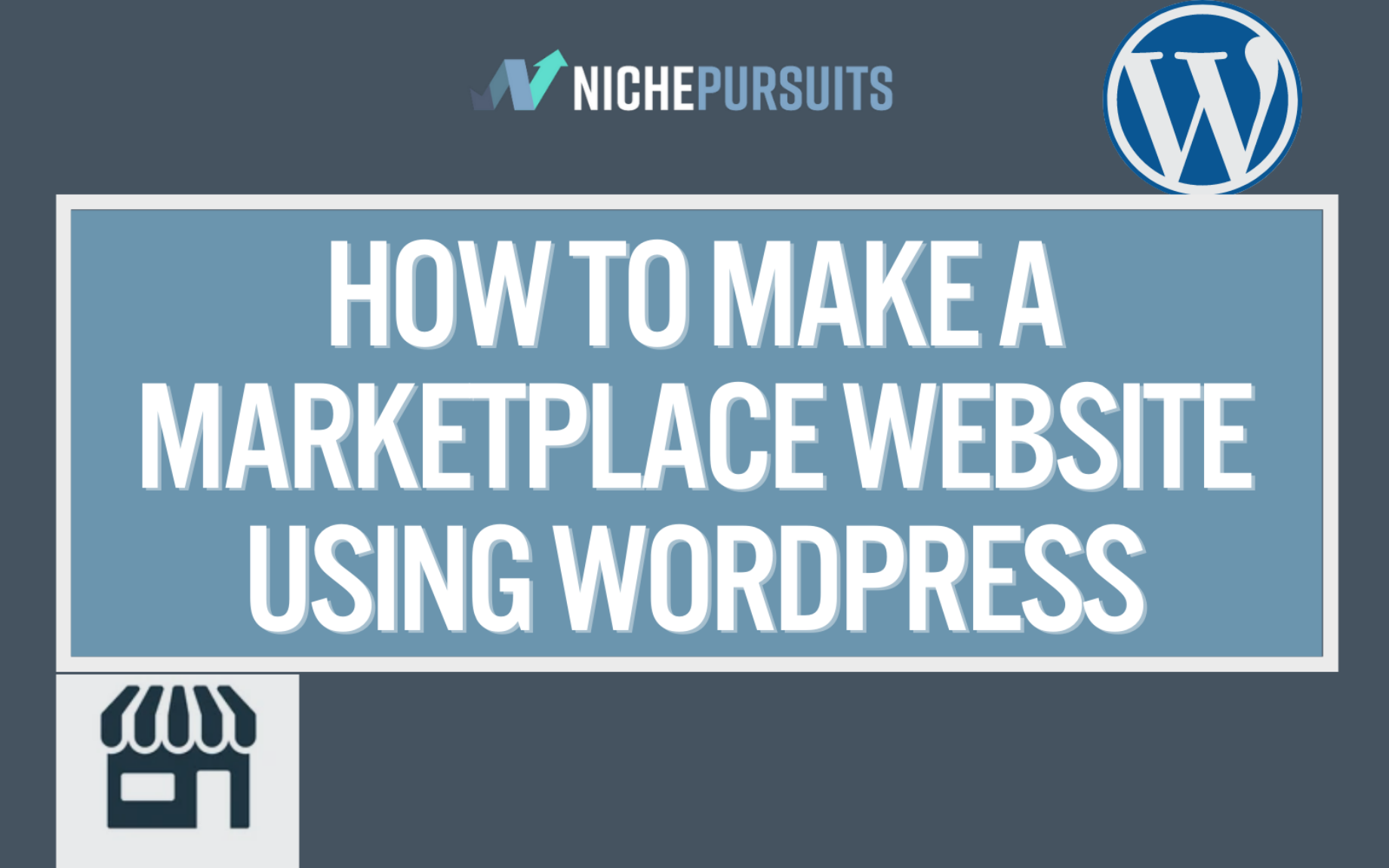 how-to-start-a-marketplace-website-using-wordpress-in-2022