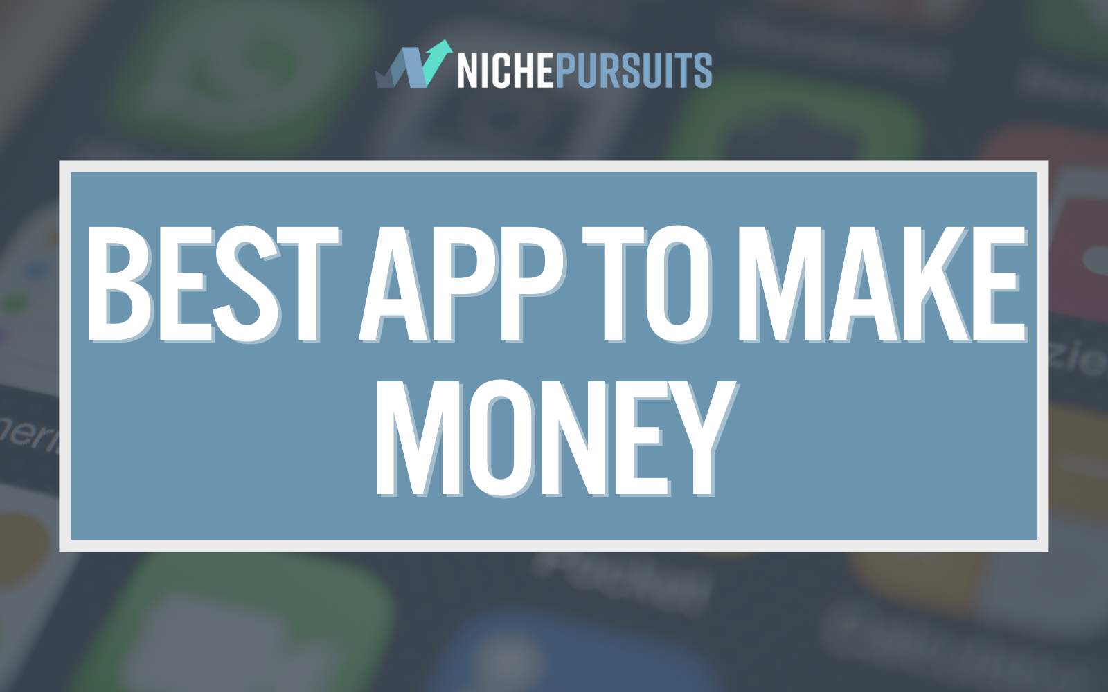 75-best-apps-to-make-money-in-2022-great-money-making-ideas