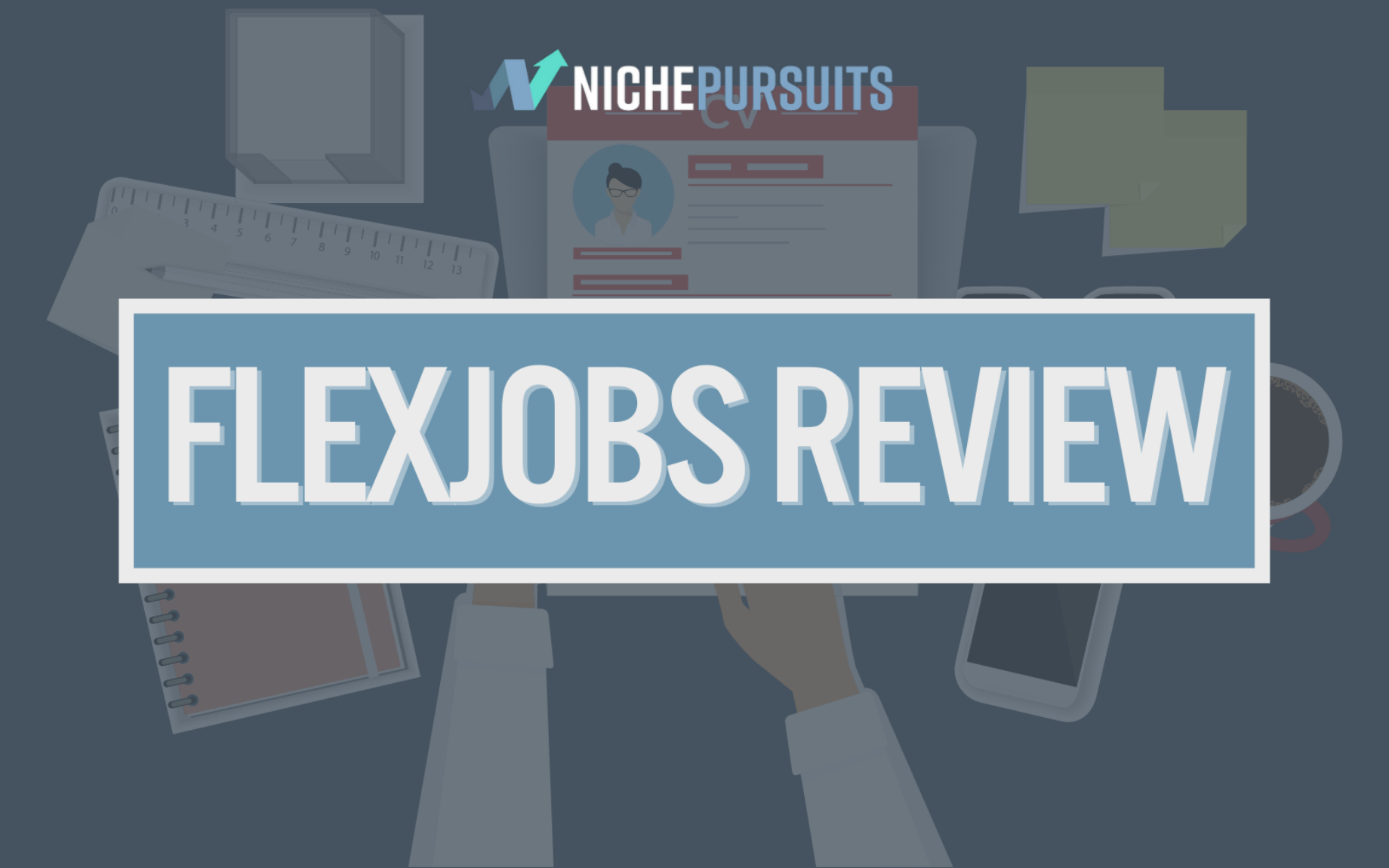 The Ultimate FlexJobs Review for 2022: How Much Can You TRULY Earn?