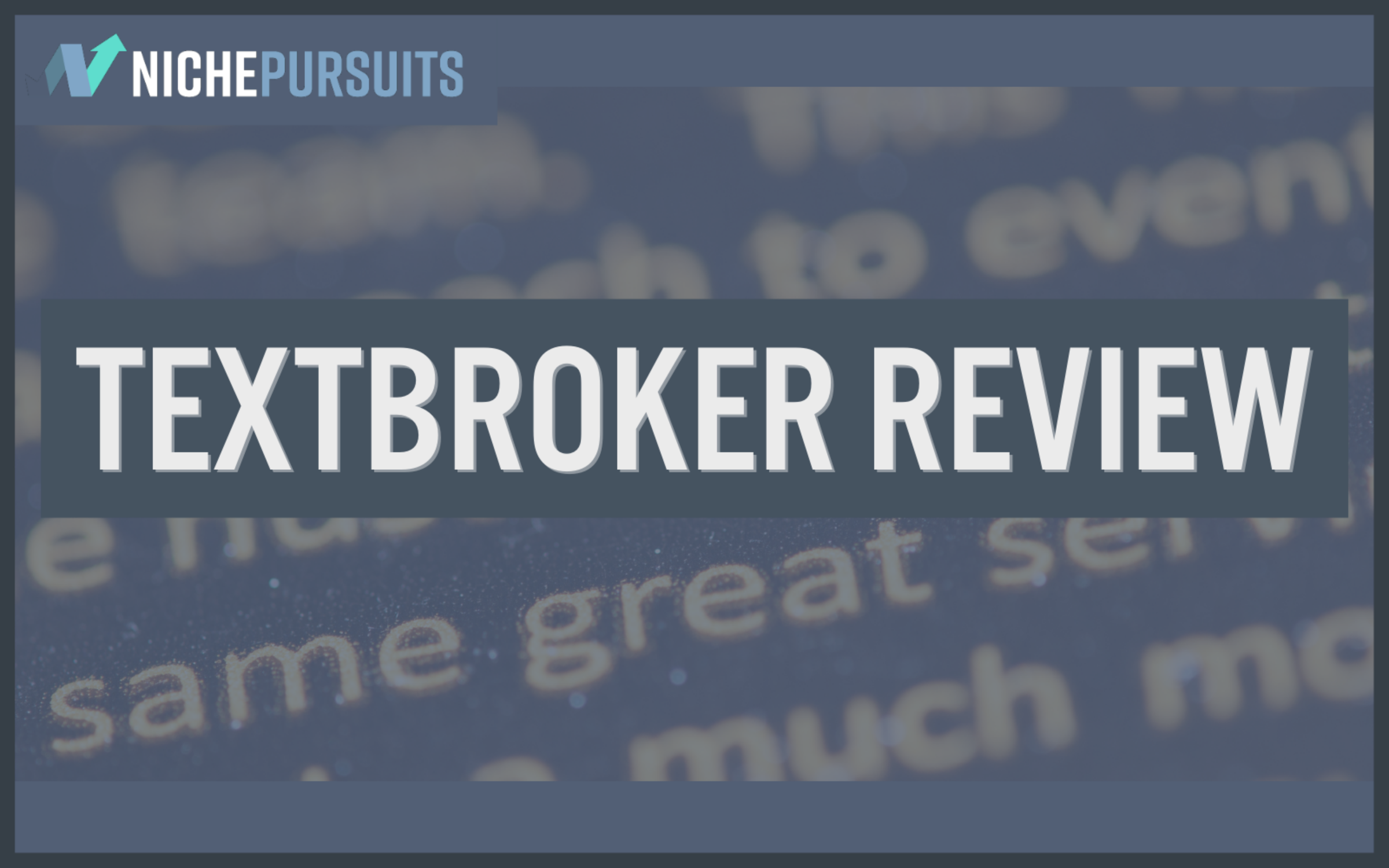 Complete Textbroker Review for 2024 Is This Site Worth Your Time?