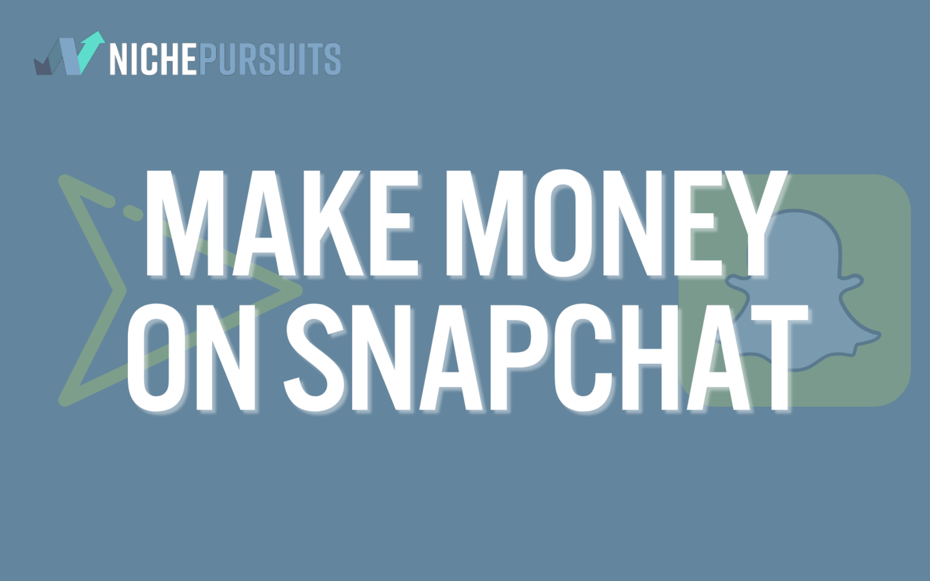 how-to-make-money-on-snapchat-7-real-ways-to-make-money-in-2022