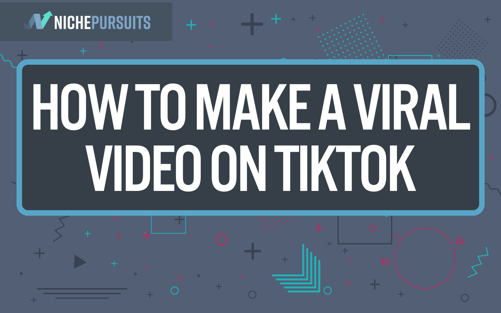 How To Make A Viral Video On TikTok And Grow A HUGE Following In 2024