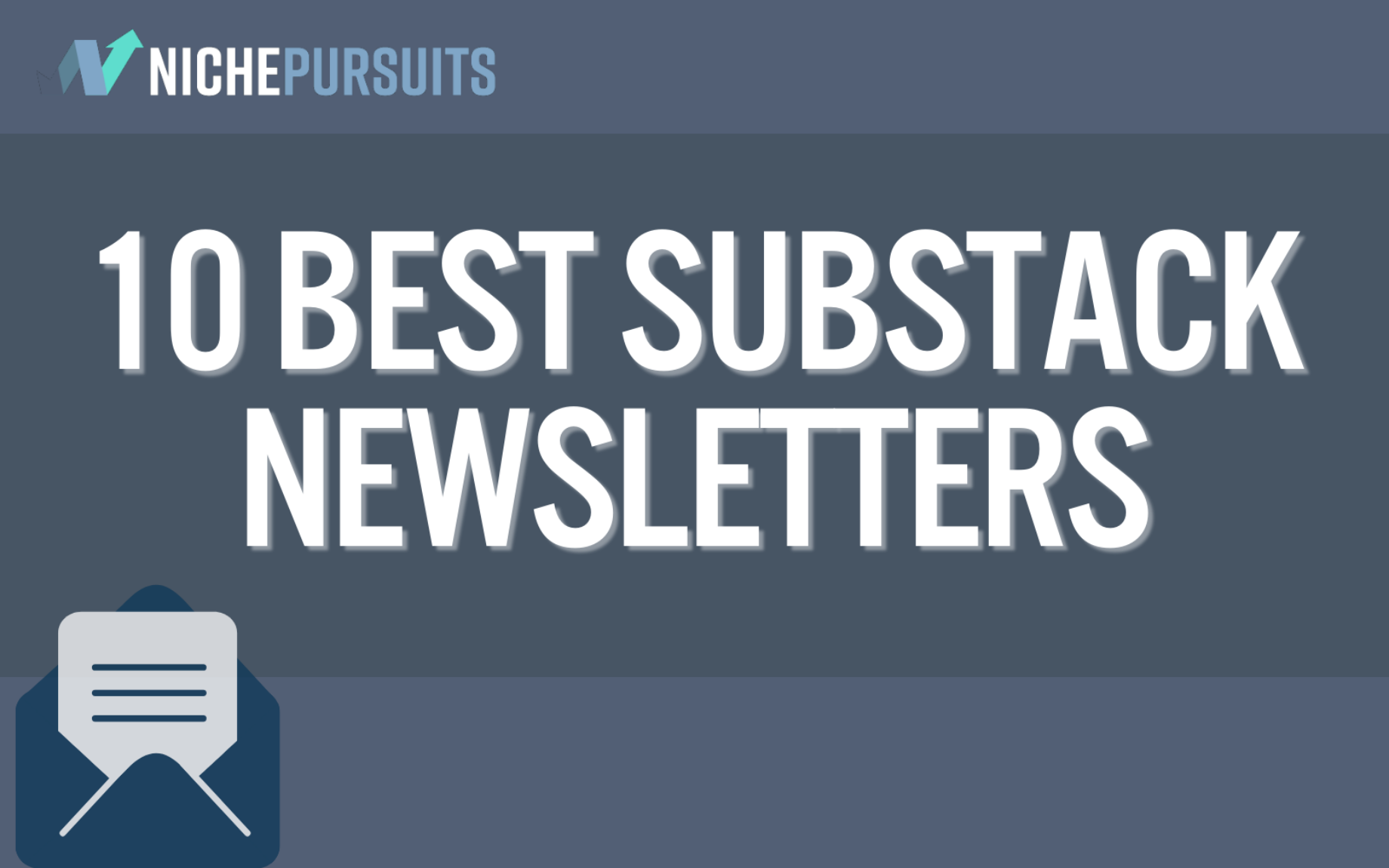 10 BEST Substack Newsletters Worth Subscribing To In 2022