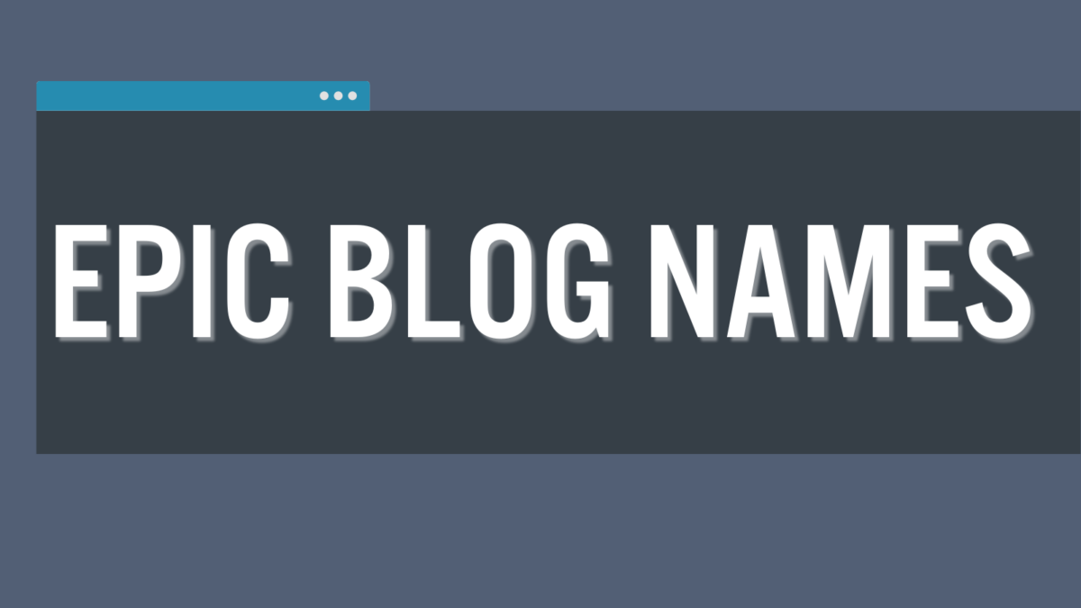 witty blog name ideas